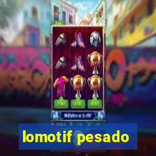 lomotif pesado